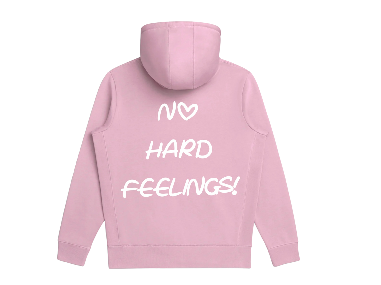No Hard Feelings Hoodie